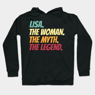 Lisa The Woman The Myth The Legend Hoodie